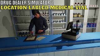 Drug Dealer Simulator 2Location Labled Medical Vial [upl. by Anniroc]