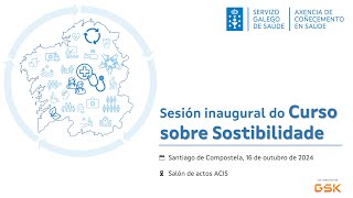 Sesión inaugural do Curso sobre Sostibilidade [upl. by Fabrianna127]