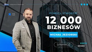 Inkubator Przedsiębiorczości który pozwala rozwinąć innym skrzydła  Michał Jeziorski [upl. by Leonora]