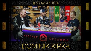 podcast SK8SHOP 105  Dominik Kirka TRAILER 😎 [upl. by Standing]