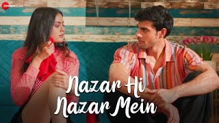 Nazar Hi Nazar Mein  Official Music Video  Ankit A Swapna P  Ravee Mishrra  Aslam Keyi  Kumaar [upl. by Sidonia346]