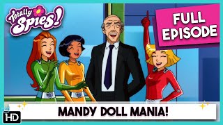 Totally Spies Season 6  Episode 12 Mandy Doll Mania HD Full Episode [upl. by Rae]