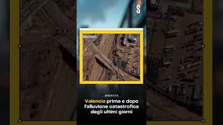 Le immagini di Valencia prima e dopo la catastrofe ambientale degli ultimi giorni [upl. by Htnnek]