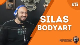 Silas BodyArt  PodModificast 5 [upl. by Tedd]