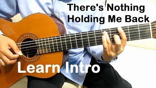 Theres Nothing Holding Me Back Guitar Tutorial Intro  Shawn Mendes [upl. by Kyl662]