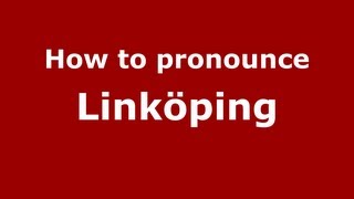 How to Pronounce Linköping  PronounceNamescom [upl. by Bedwell]