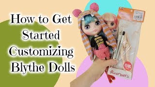 How to Get Started Customizing Blythe Dolls [upl. by Ogg456]