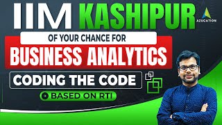 IIM Kashipur MBA Analytics 202426  Selection Criteria  Cutoffs CAT 2023  RTI [upl. by Attah]