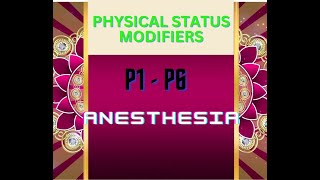 What are Physical Status Modifiers P1 P2 P3 P4 P5 P6  Anesthesia Medical Coding [upl. by Bennie949]