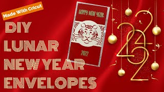 DIY Lunar New Year Red Envelopes  Cricut Design Space  Cricut Pens [upl. by Farland]