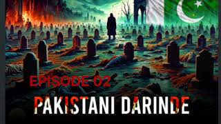 EK HAIWAN HUA GIRAFTAAR EPISODE 02  PAKISTANI DARINDA [upl. by Harrington]