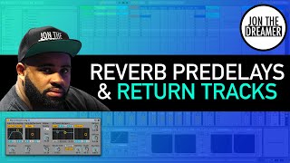 How to use Reverb Predelays and Return Tracks in Ableton Live 11 [upl. by Edia]