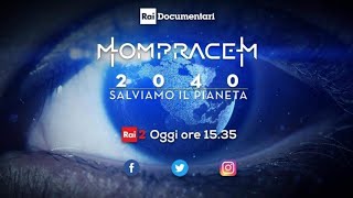 Mompracem 2040 Salviamo il Planeta  Parte 1  Rai Documentari [upl. by Ornstead]