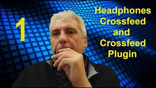 HEADPHONES CROSSFEED  CROSSFEED PLUGIN [upl. by Attalanta]