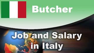 Butcher Job and Salary in Italy  Jobs and Wages in Italy [upl. by Yajeet]