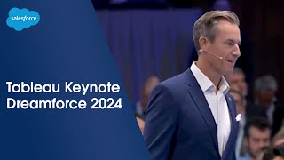 Tableau Keynote How to Drive Action With AIPowered Data amp Analytics  Dreamforce 2024  Salesforce [upl. by Sperry]