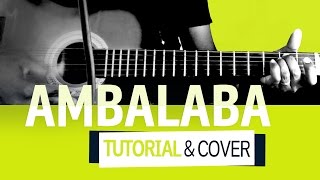 Ambalaba Claudio  Maxime Leforestier  Guitar Tutorial Cover [upl. by Ydnac320]