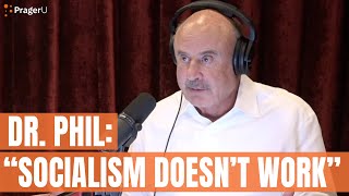 Dr Phil quotSocialism Doesnt Workquot [upl. by Torrance]