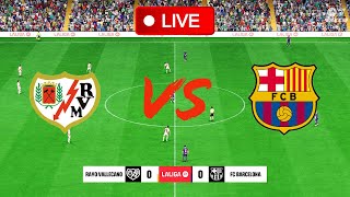 Rayo Vallecano Vs Barcelona Football Match 2425  LIVE Scoreboard And Game Simulation  FC 24 [upl. by Glynda459]