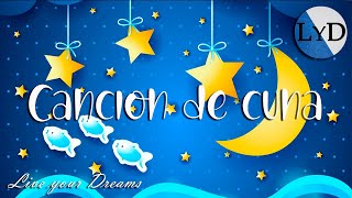 Música para Dormir Bebés Profundamente 🌜 Canción de Cuna o Nana Instrumental para Niños 🌛 [upl. by Carolynn266]