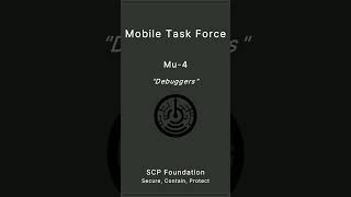 SCP Foundation  Mobile Task Force  Mu4 [upl. by Eemyaj682]