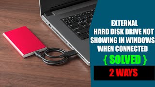 HOW TO FIX EXTERNAL HARD DISK DRIVE NOT DETECTING IN WINDOWS2 WAYS [upl. by Aveline263]