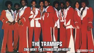 The Trammps  Zing Went The Strings Of My Heart 1972 [upl. by Ogata]