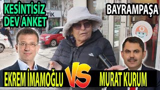 Murat Kurum mu Ekrem İmamoğlu mu Kesintisiz Dev Sayaçlı Seçim Anketi  Bayrampaşa [upl. by Neelya728]