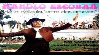 Manolo Escobar  Yo Soy Un Hombre De Campo en HQ [upl. by Niowtna962]