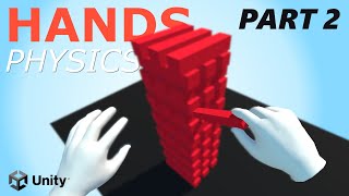 How to Make Physics Hands in VR  PART 2  Unity VR Tutorial [upl. by Drahcir449]