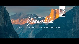 The heart of Yosemite 4k HDR  8k HDR 219 [upl. by Cr]