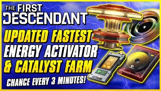 UPDATED FASTEST ENERGY ACTIVATOR amp CRYSTALLIZATION CATALYST FARM  The First Descendant Guide [upl. by Swetlana599]