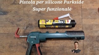 Pistola per silicone Parkside come si usa [upl. by Strade743]