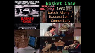 Basket Case 1982 Watch Along  Discussion  Commentary  Halloween Week 2024 [upl. by Aenal]