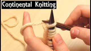 Learn Continental Knitting  Beginners Tutorial for Knit amp Purl Stitches  Slow Demo Lesson [upl. by Rehotsirk16]