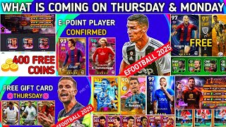 Whats Coming On Thursday amp Monday In efootball 2025 Mobile  Holloween Free Campaign Free Card Pes [upl. by Tavie639]