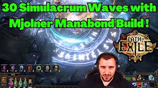 321 30 Simulacrum Waves with the Mjolner Manabond Build on POE  Always Completed [upl. by Imot]