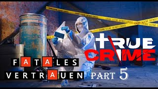 True Crime Doku  Fatales Vertrauen Part 5 [upl. by Eiclek]