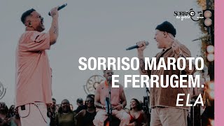 Ela  Sorriso Maroto Ferrugem Sorriso Eu Gosto No Pagode [upl. by Feeney]