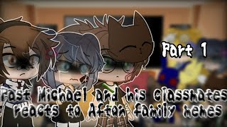 Michael and his classmates reacts to Afton family memesPart 1RusEng [upl. by Newbold568]