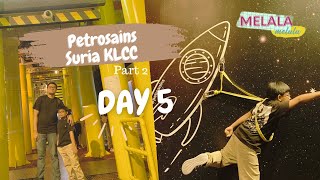 🇲🇾 DAY 5 AT KUALA LUMPUR PART 2 PETROSAINS SURIA KLCC [upl. by Gwendolen]