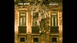 Domenico  Cine Privê 2011 Full Album [upl. by Anselm]