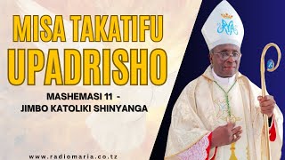 LIVE MISA YA UPADRISHO KWA MASHEMASI 11  JIMBO KATOLIKI SHINYANGA [upl. by Feerahs]