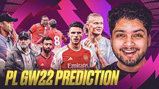 Gameweek 22 Prediction amp Preview FootballWDaksh [upl. by Felipe355]