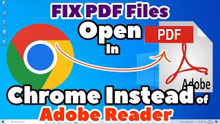 How to Fix PDF Files Open in Google Chrome Instead of Adobe Reader [upl. by Eloisa]