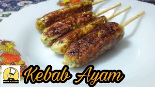 Cara Masak Kebab Ayam [upl. by Spark857]