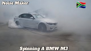 Spinning A BMW M3🇿🇦 [upl. by Varian911]