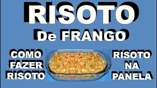 RISOTO Risoto de Frango COMO FAZER RISOTO NA PANELA Risoto de Legumes [upl. by Lewanna]