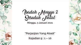 GPIB Zebaoth Bogor  Ibadah Minggu II Sesudah Natal  Minggu 3 Januari 2021 [upl. by Revert]