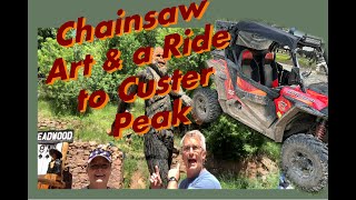 Deadwood Chainsaw Art and a Ride to Custer Peak [upl. by Dimo318]